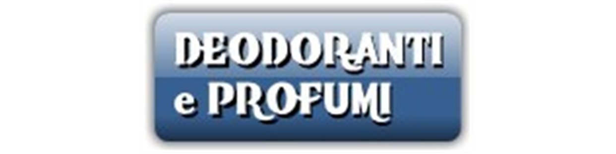 Deodoranti e profumi