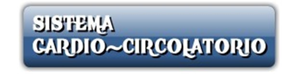 Sistema Cardio-Circolatorio
