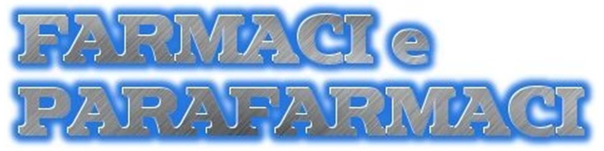 Farmaci e Parafarmaci