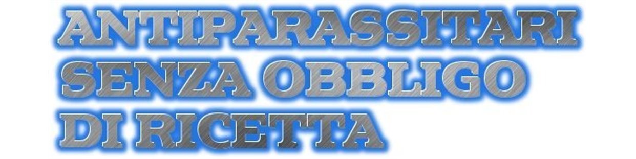 Antiparassitari senza obbligo di ricetta